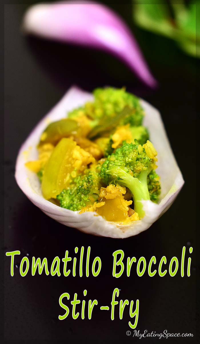 Tomatillo broccoli stir-fry, a healthy broccoli side dish made with coconut and turmeric powder. They are vegan and gluten-free. Get more healthy recipes at myeatingspace.com