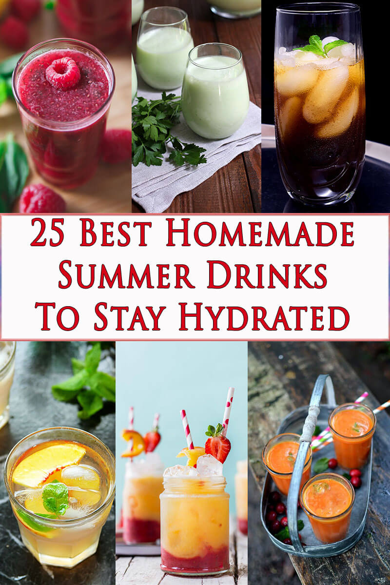 25 Best homemade summer drinks to keep you hydrated.